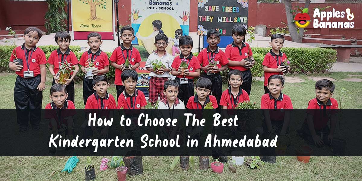 How to Choose the Best Kindergarten School in Ahmedabad