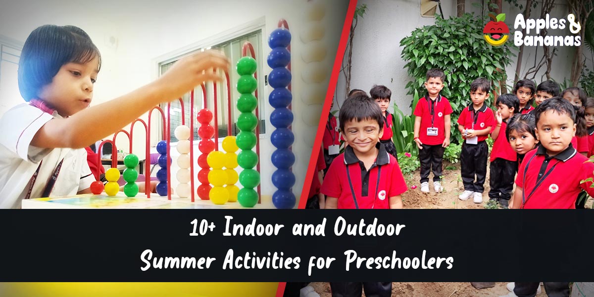 10+ Indoor and Outdoor Summer Activities for Preschoolers