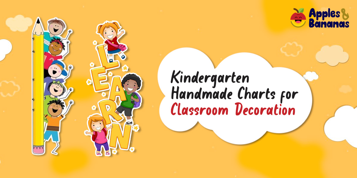 Kindergarten Handmade Charts for Classroom Decoration